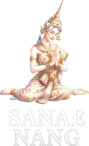 SANAE NANG เสน่ห์นาง